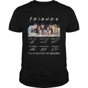 Friends Tv Show Thank You For The Memories Signature Shirt